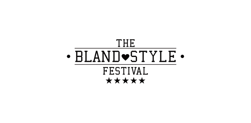 THE BLAND STYLE FESTIVAL 2020 SPRING & SUMMER